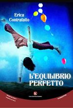 L' equilibrio perfetto