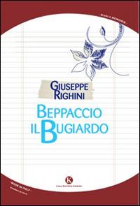 Beppaccio il bugiardo - Giuseppe Righini - copertina