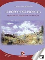 Il bosco del profeta. Quaderno di religione e rivoluzione