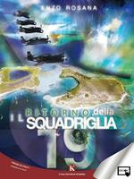 Il ritorno della Squadriglia 19