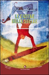 Le catene delle stelle - Federica Mormando - copertina