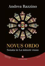 Novus ordo. Sonata in la minore rosso