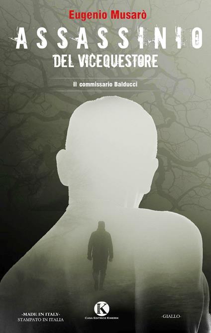 Assassinio del vicequestore. Il commissario Balducci - Eugenio Musarò - copertina