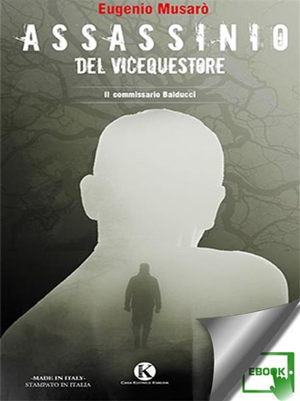 Assassinio del vicequestore. Il commissario Balducci - Eugenio Musarò - ebook