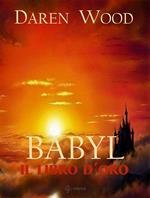 Babyl, il libro d'oro