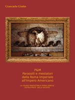 P&m - parassiti e mestatori