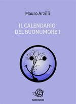 Il calendario del buonumore. Vol. 1