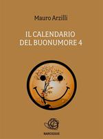 Il calendario del buonumore. Vol. 4