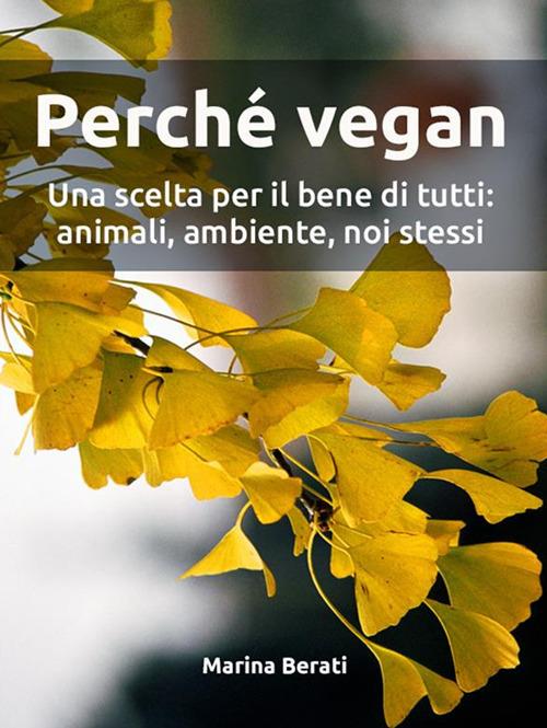 Perché vegan - Marina Berati - ebook