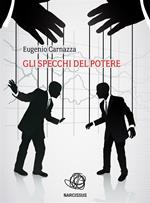 Gli specchi del potere