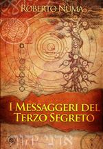 I messaggeri del terzo segreto