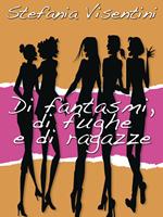 Di fantasmi, di fughe e di ragazze