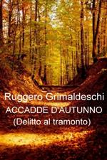 Accadde d'autunno