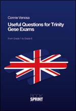 Useful questions for Trinity GESE exams