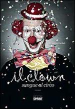 Il clown. Sangue al circo