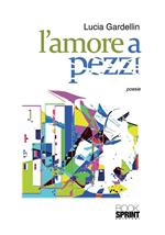 L' amore a pezzi