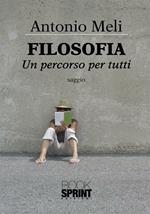 Filosofia. Un percorso per tutti