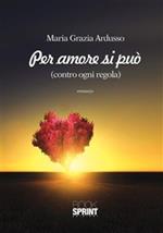 Per amore si può