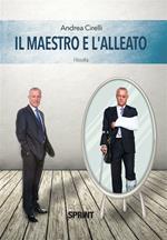 Il maestro e l'alleato