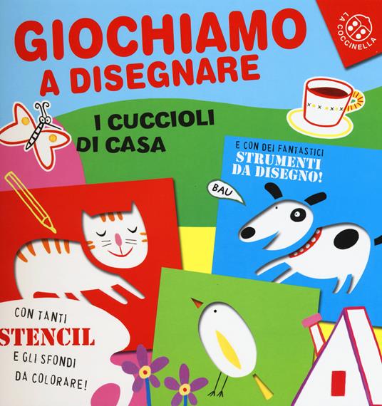 Giochiamo a disegnare i cuccioli di casa. Ediz. illustrata - Gabriele Clima - 2