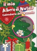 Il mio albero di Natale e calendario dell'Avvento. Ediz. illustrata