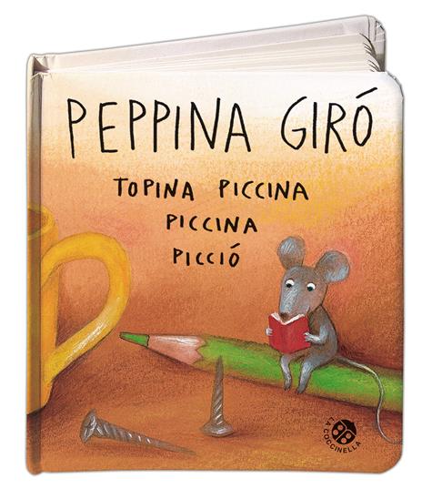 Peppina Girò topina piccina piccina picciò. Ediz. illustrata - Antonella Abbatiello - copertina