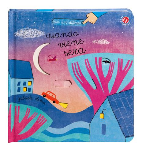 Quando viene sera. Ediz. a colori - Gabriele Clima - copertina