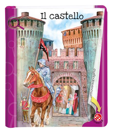 Il castello. Ediz. a colori. Ediz. a spirale - Giovanna Mantegazza,Gabriele Clima - copertina