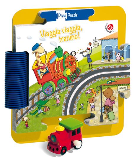 Viaggia viaggia, trenino! Ediz. a colori. Con gadget - Giovanna Mantegazza - copertina