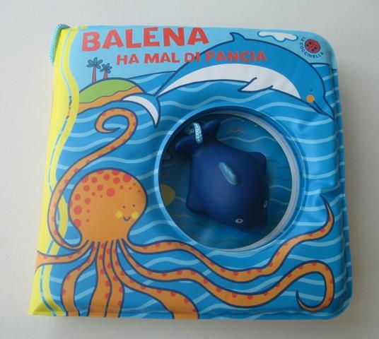 Balena ha mal di pancia. Ediz. a colori. Con gadget - Gabriele Clima - copertina