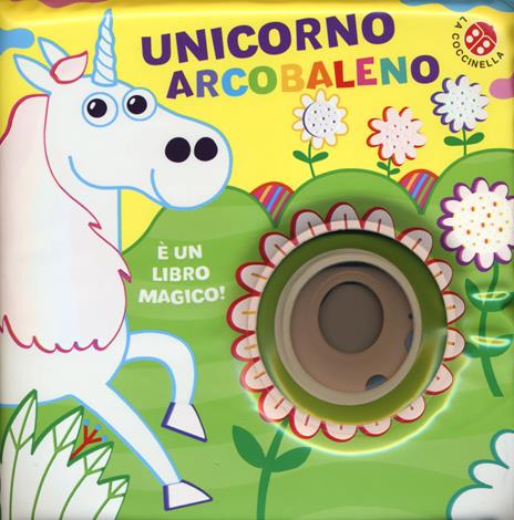 Unicorno Arcobaleno. Ediz. a colori - Raffaella Bolaffio,Gabriele Clima - copertina