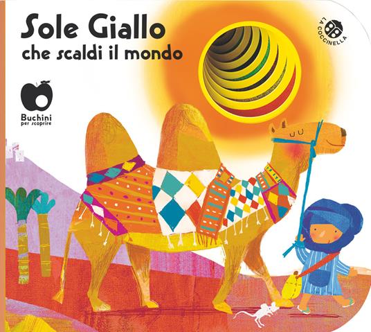 Sole giallo che scaldi il mondo. Ediz. a colori - Francesca Crovara,Giovanna Mantegazza - copertina