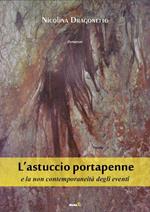 L' astuccio portapenne, e la non contemporaneità degli eventi