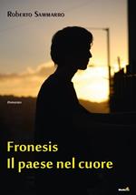 Fronesis, il paese nel cuore