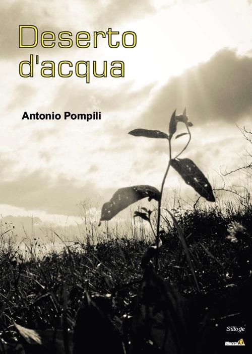 Deserto d'acqua - Antonio Pompili - copertina