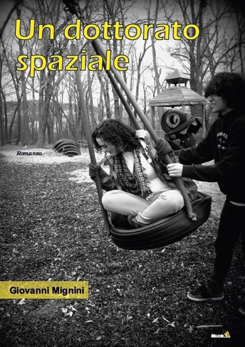 Un dottorato spaziale - Giovanni Mignini - copertina