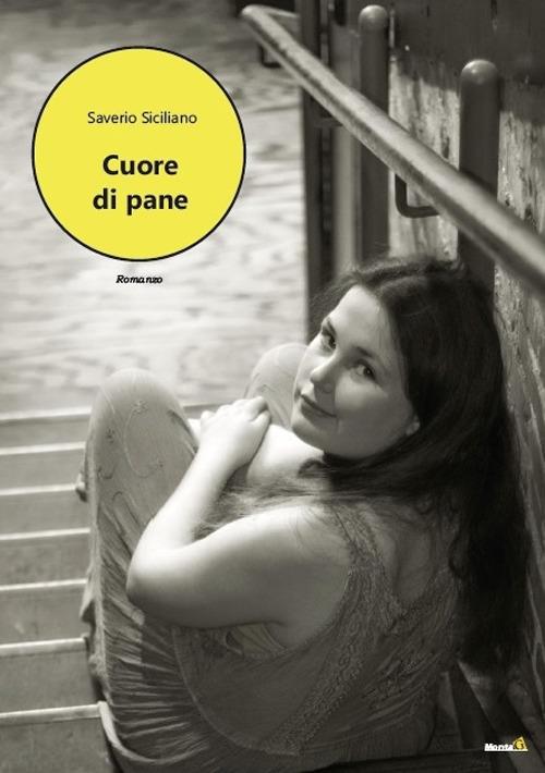 Cuore di pane - Saverio Siciliano - copertina