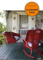 La grande casa