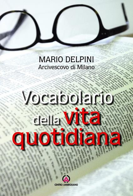 Vocabolario della vita quotidiana - Mario Delpini - copertina