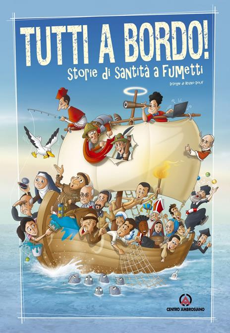 Tutti a bordo! Storie di santi a fumetti - Bruno Dolif - copertina