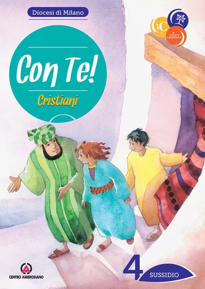 Con te!. Vol. 4: Cristiani. Sussidio - copertina