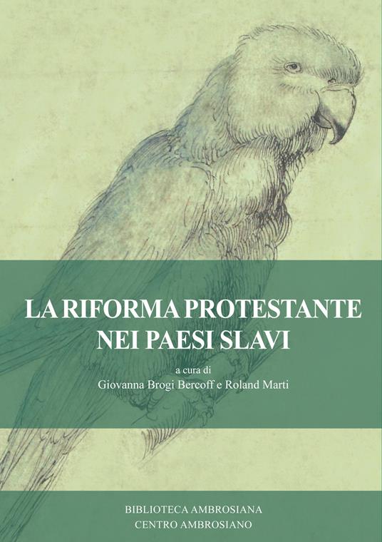 La Riforma protestante nei Paesi slavi - Giovanna Brogi Bercoff,Roland Marti - copertina