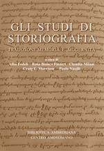 Gli studi di storiografia. Tradizione, memoria e modernità