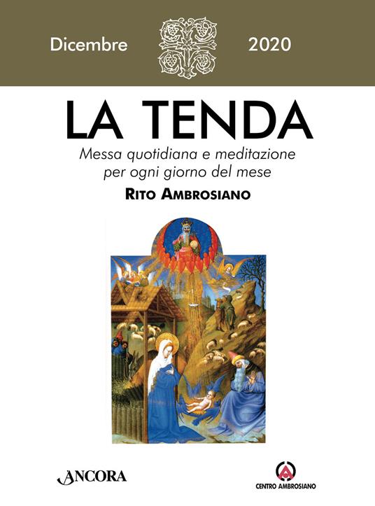 La tenda. Messa quotidiana e meditazione per ogni giorno del mese. Rito Ambrosiano (2020). Vol. 12: Dicembre. - copertina