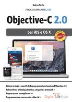 Programmare con Objective-C 2.0 per iOS e OS X