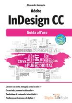 Adobe InDesign CC. Guida all'uso