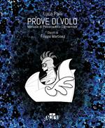 Prove di volo. Manuale di psiconautica elementare. Ediz. illustrata