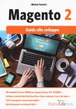 Magento 2. Guida allo sviluppo