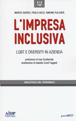 L'impresa inclusiva. LGBT e diversity in azienda