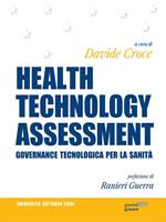 Health Technology Assessment. Governance tecnologica per la sanità